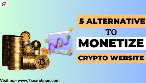 5 Alternatives To Monetize Crypto Websites