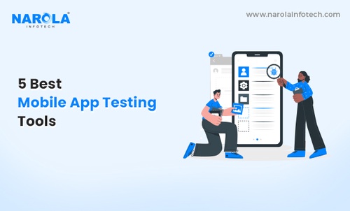 Top 5 Mobile App Testing Tools