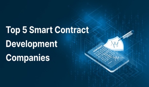 Top 5 Smart Contract Development Companies