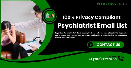 Why Psychiatrist Email Lists Are a Must-Have for B2B Healthcare Marketers