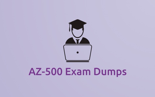 Microsoft AZ-500 Exam Dumps: The Best Guide to Pass!