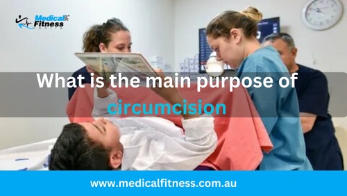 The Main Purpose of Circumcision and Medical Benefits