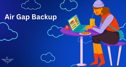Air Gap Backup: An Essential Data Protection Strategy