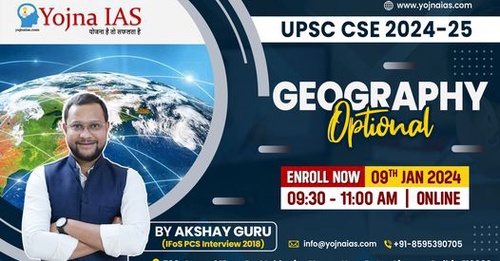 Yojna IAS:  Best Geography Optional Coaching Online For UPSC
