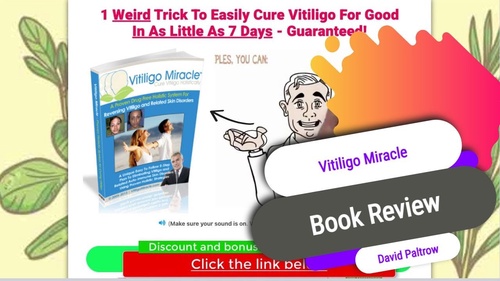 VITILIGO MIRACLE REVIEWS- ((WARNING!!)) - Vitiligo Miracle Review - Vitiligo Miracle Works?