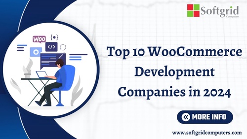 Top 10 WooCommerce Development Companies in 2024