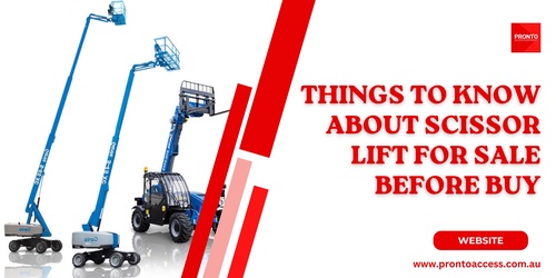 Things To Know About Scissor Lift For Sale Before Buy
