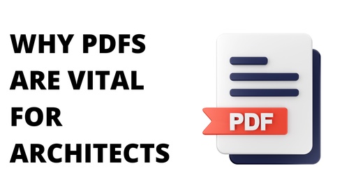 Why PDFs Are Vital For Architects?