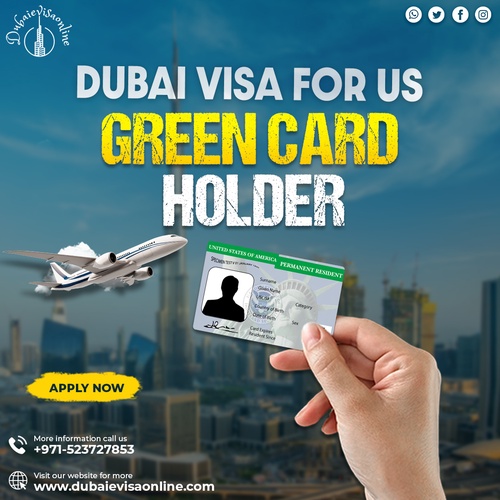 Dubai visa for US green card holder