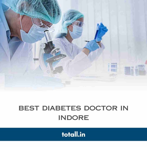 Unveiling the Best Diabetes Doctor in Indore-TOTALL Diabetes Hormone Institute