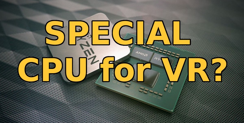 Do You Need A SPECIAL CPU for VR?