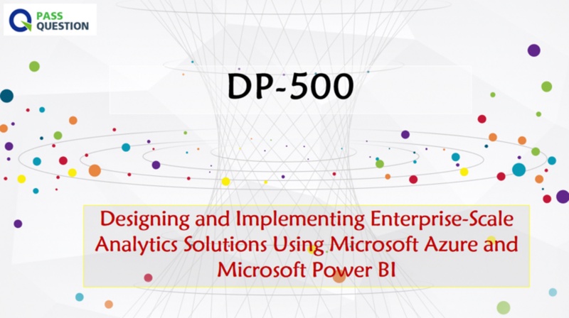 DP 500 Practice Test Questions To Earn Microsoft Certified: Azure
