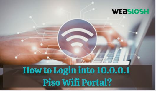 How to Login into 10.0.0.1 Piso Wifi Portal?