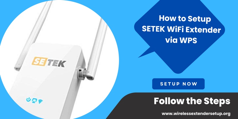 How to Setup Setek WiFi Extender via WPS