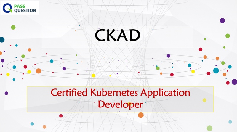 Certified Kubernetes Application Developer (CKAD) Exam Questions