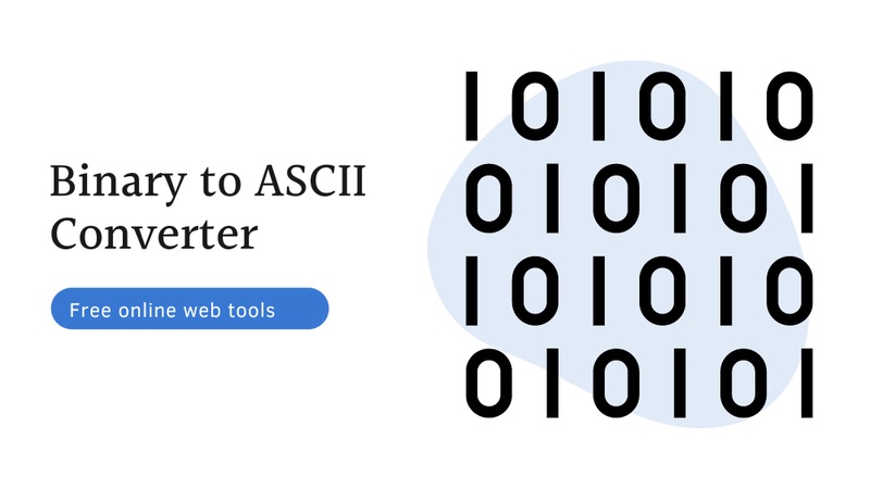 How Do You Convert Binary to ASCII? | TechPlanet