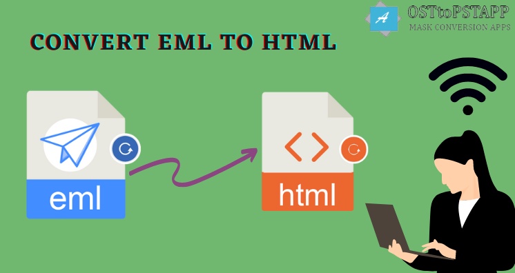 EML to HTML Converter for Converting EML Files in HTML format