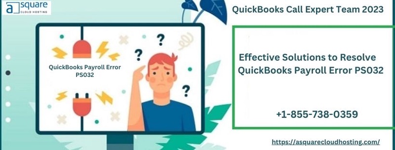 Effective Solutions to Resolve QuickBooks Error PS032