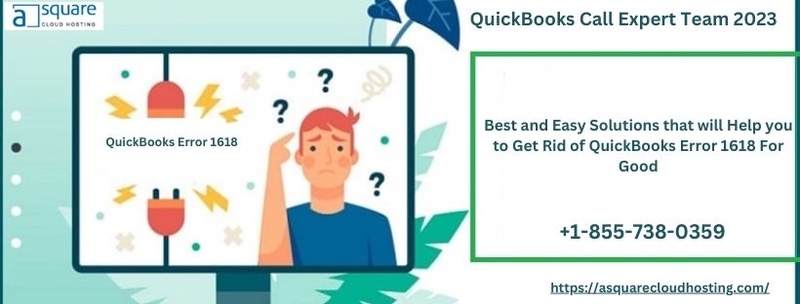 Best and Easy Solutions that will Help you to Get Rid of QuickBooks Error 1618 For Good