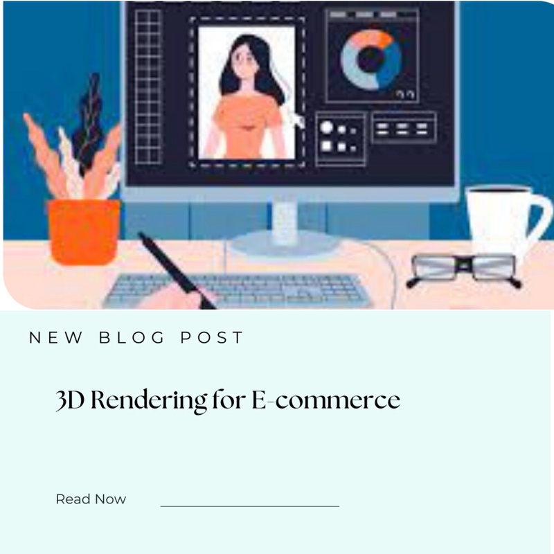 3D Rendering for E-commerce